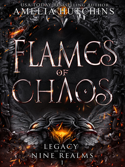 Title details for Flames of Chaos by Amelia Hutchins - Available